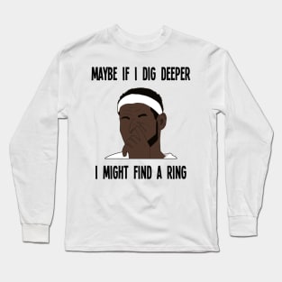 Funny NBA Meme - Lebron Digs His Nose - Ring Meme Long Sleeve T-Shirt